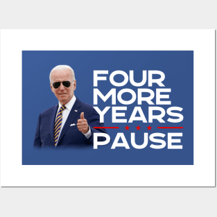 Four More Years Funny Joe Biden Posters and Art